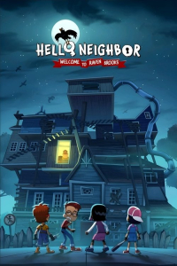 Hello Neighbor: Welcome to Raven Brooks Season 2 (2022)