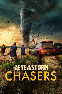 In the Eye of the Storm: Chasers Season 1 (2026)